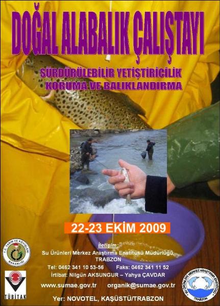 2009 YILI ALABALIK ÇALIŞTAYI KATILIMIMIZ